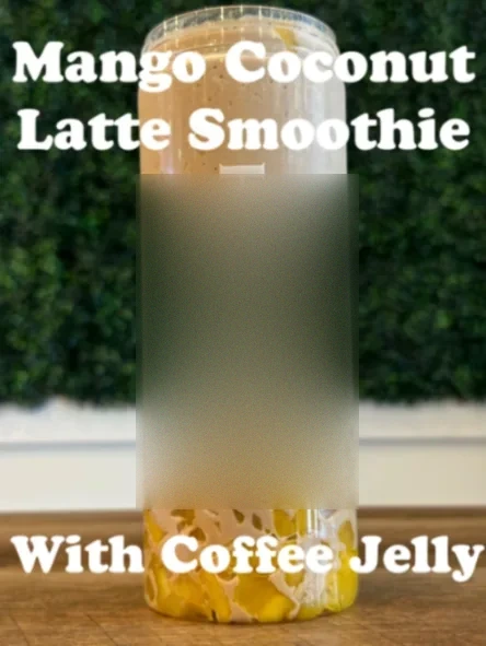 Mango Coconut Latte Smoothie w. Coffee Jelly