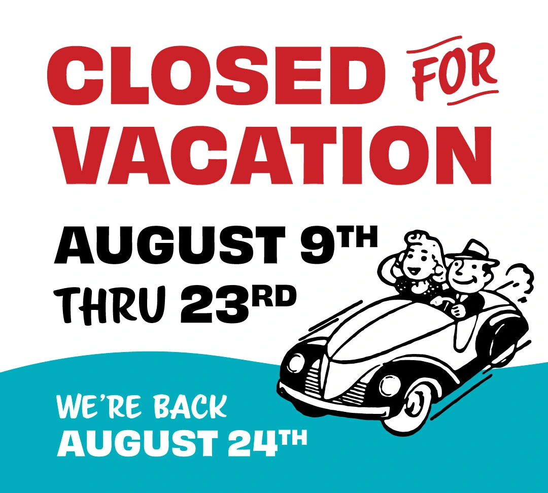 Closed for vacation August 9th thru 23rd — Marzano Pizza reopens Monday, August 24th.
